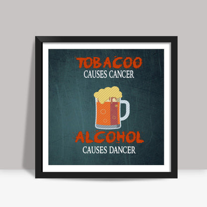 Alcohol Causes Dancer Square Art Prints