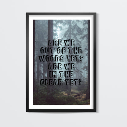 Taylor Swift Out of the woods song lyrics song Wall Art