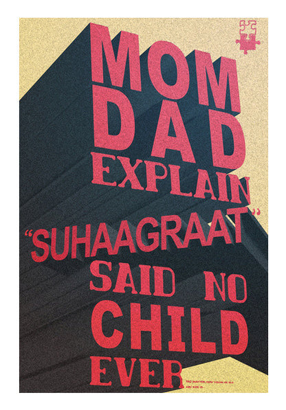 Wall Art, MOM DAD Explain SUHAAGRAAT Said No CHILD Ever Wall Art