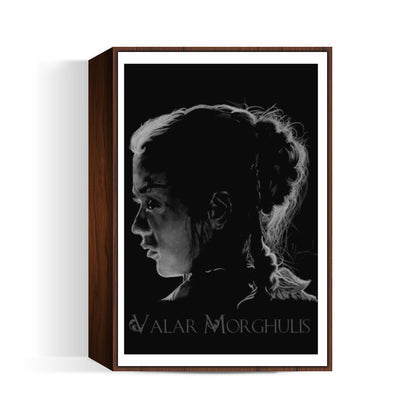 Arya Stark Valar Morghulis Wall Art