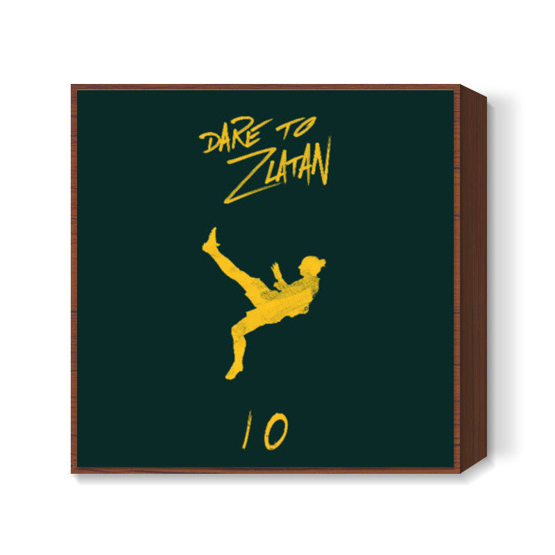 Dare To Zlatan - 10