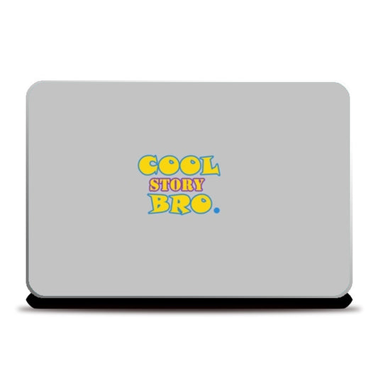 Laptop Skins, Cool Story Bro. Laptop Skins