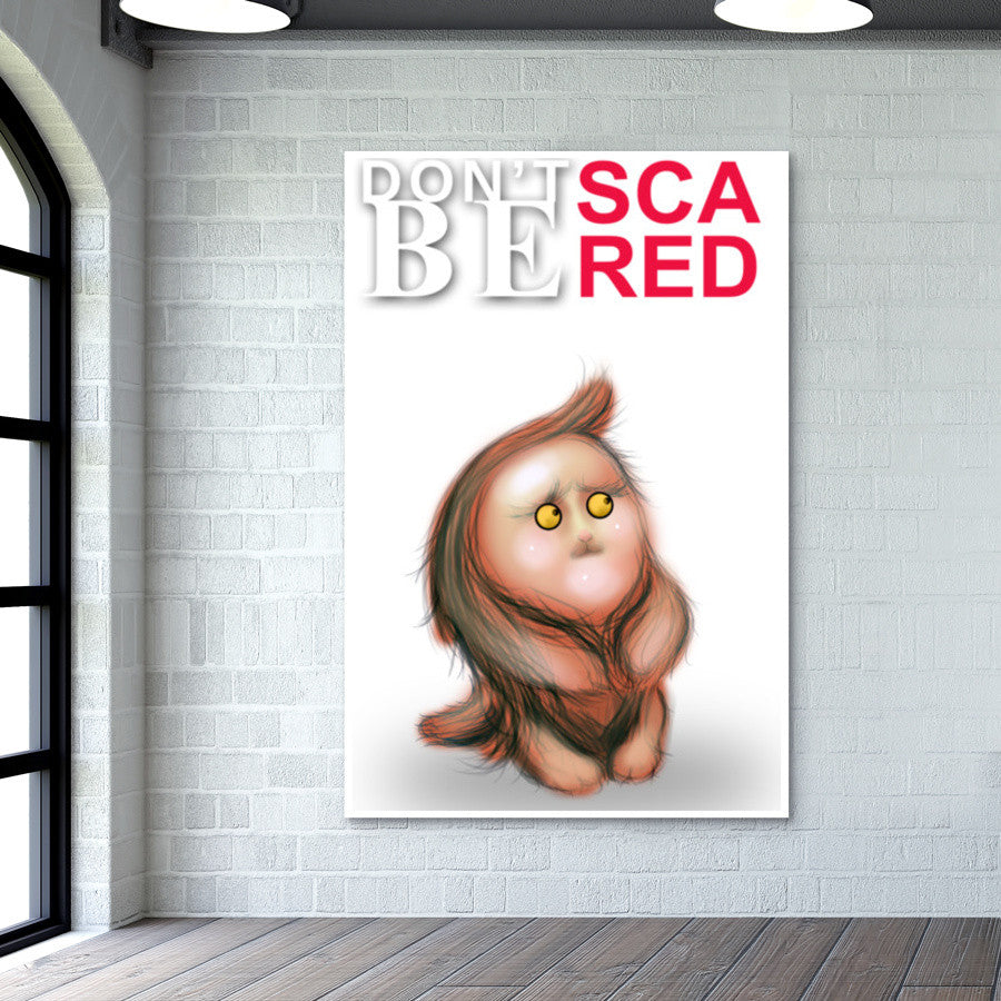 Gluby Says Dont Be Scared Wall Art