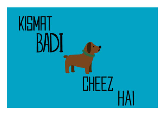 Kismat Bai Kutti Cheez Hai - ShahRukh Khan Art PosterGully Specials