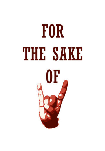 For The Sake Of Rock Art PosterGully Specials