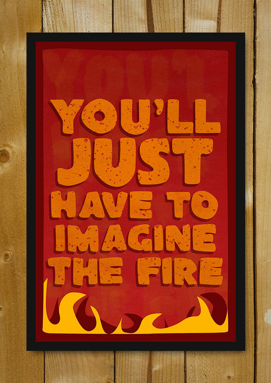 Glass Framed Posters, Imagine The Fire Bane Glass Framed Poster, - PosterGully - 1