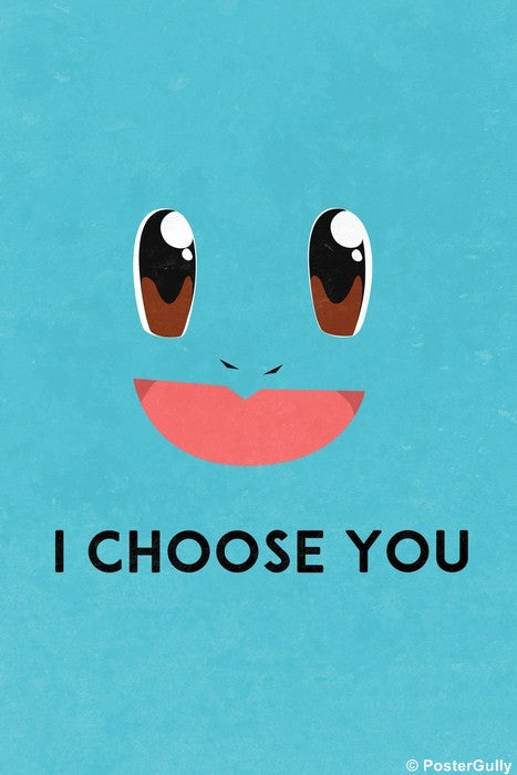 Wall Art, Squirtle | I Choose You, - PosterGully