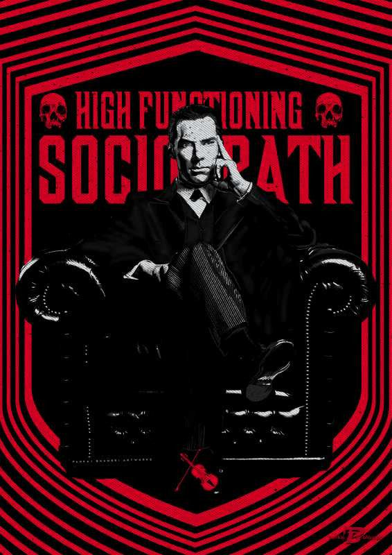 Brand New Designs, High Functioning Sociopath Sherlock Artwork