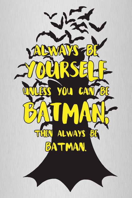 Brand New Designs, Always Be Batman Artwork