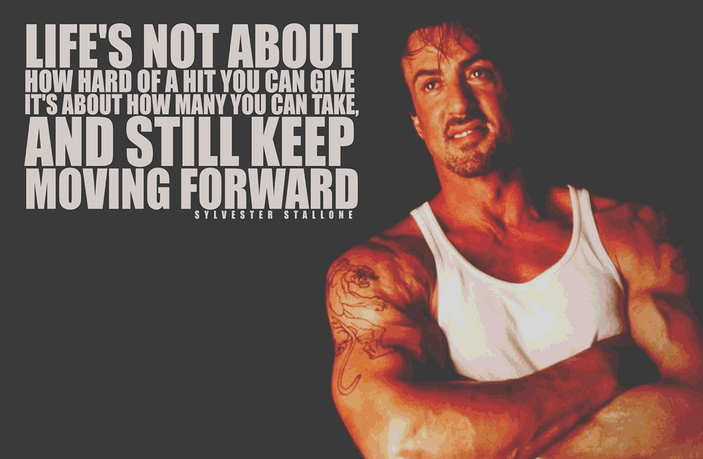 Sylvester Stallone Quote | Keep Moving Forward| Buy High-Quality ...