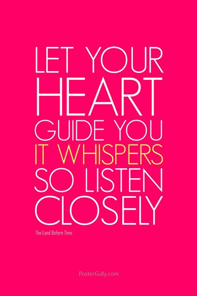 Wall Art, Let Your Heart Guide You, - PosterGully