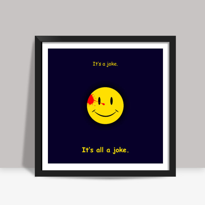 It's a joke Square Art | Loco Lobo