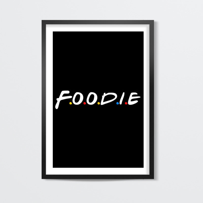 FOODIE Wall Art