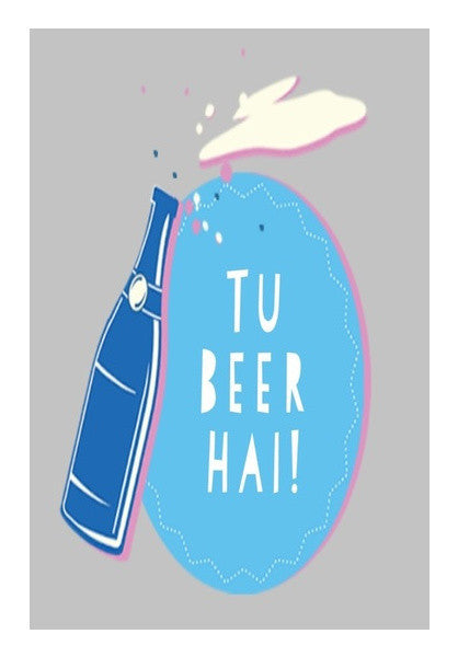 Tu Beer Hai  Art PosterGully Specials