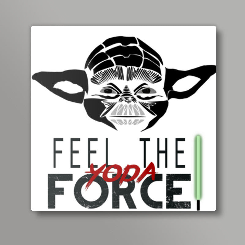 Yoda Feel The Force Square Art Prints