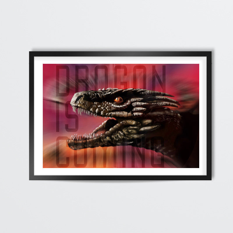 Dragon Is Coming | Game Of Thrones Wall Art