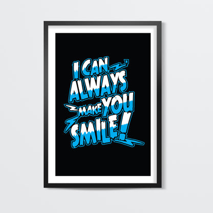 I can always make u smile Wall Art