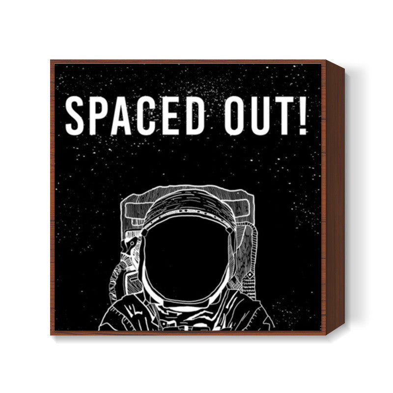 SPACED OUT! Square Art Prints