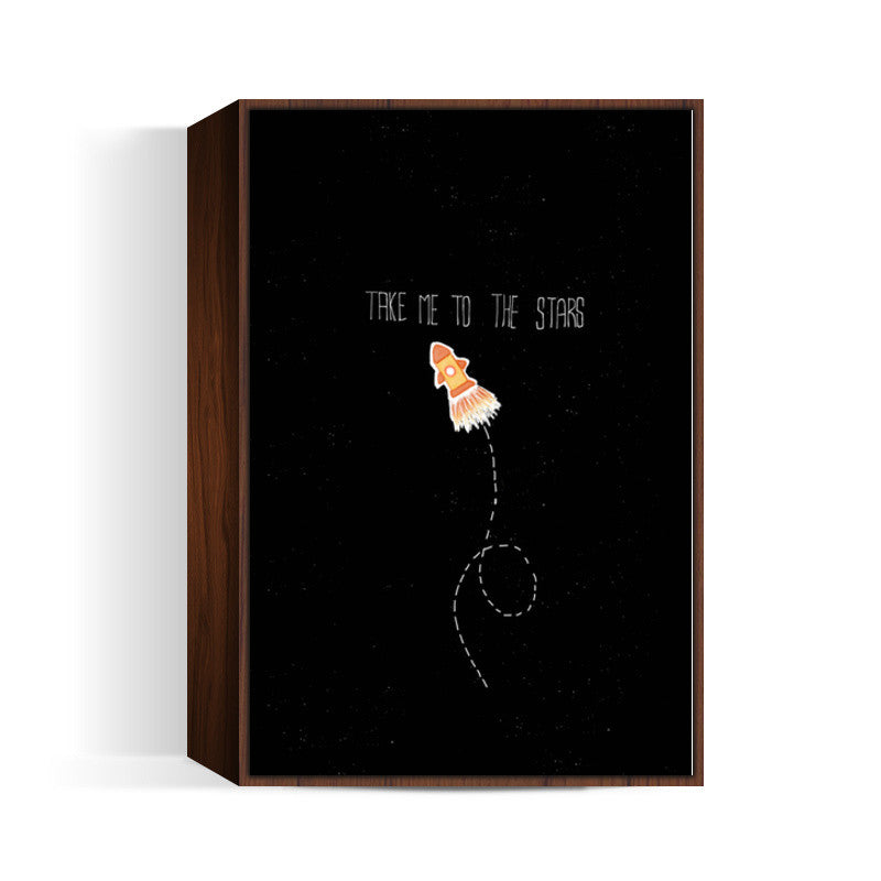 Take to me the STARS Wall Art