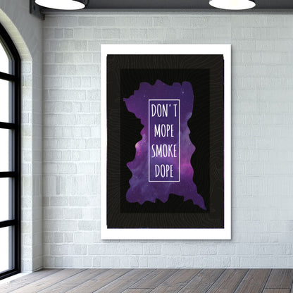 Don't mope Smoke dope Wall Art | Dhwani Mankad