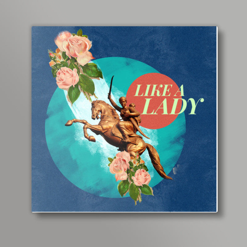 Like a lady Superhero Square Art Prints