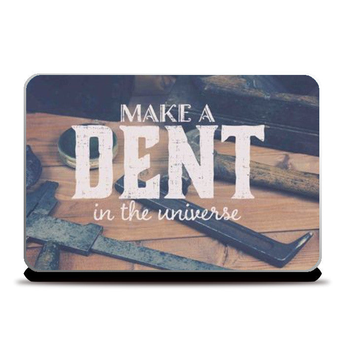 Make A Dent Laptop Skins