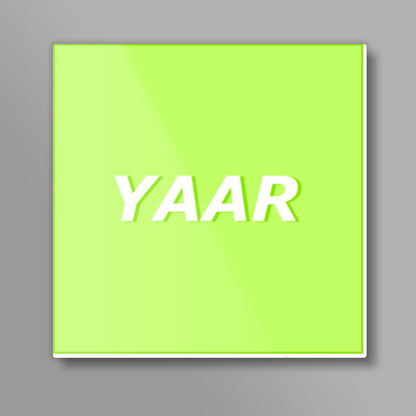 Yaar Square Art Prints