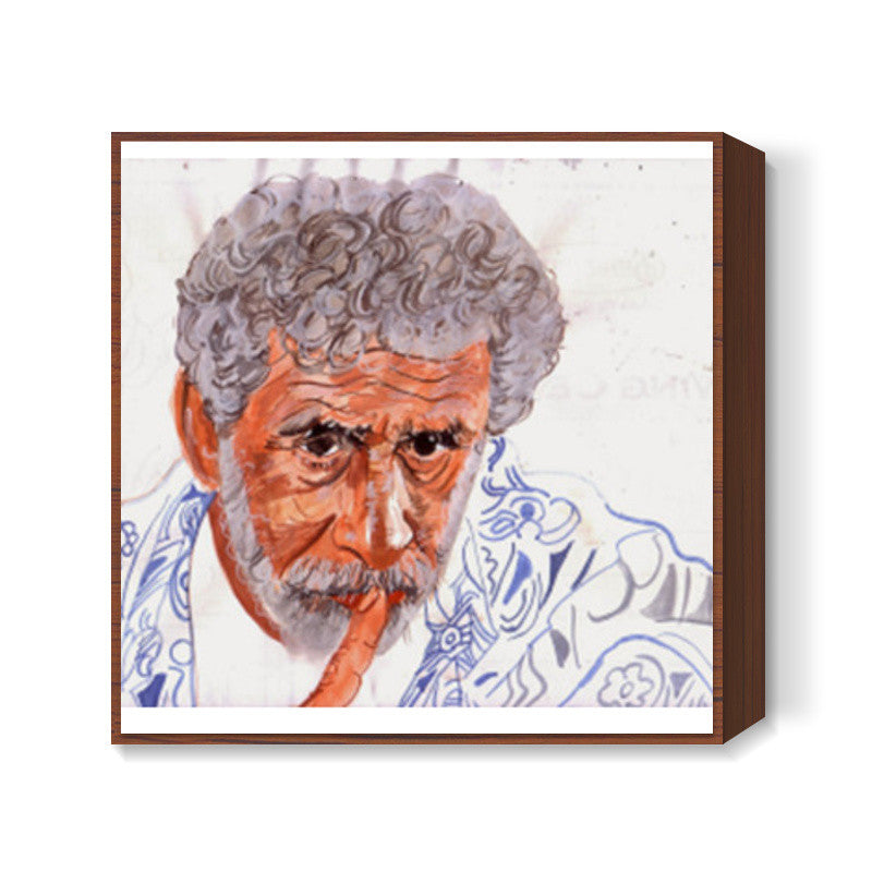 Veteran actor Naseeruddin Shah believes in silencing his critics with his performance Square Art Prints