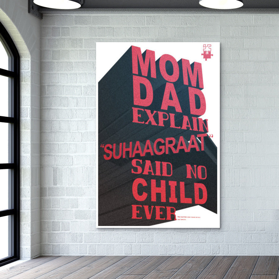 MOM DAD Explain SUHAAGRAAT Said No CHILD Ever Wall Art