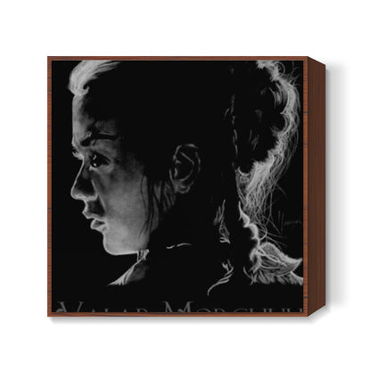 Arya Stark Valar Morghulis Square Art Prints