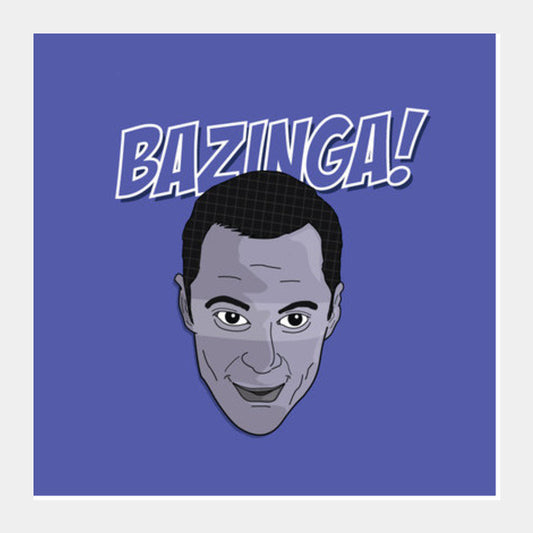 Sitcom Classics - Sheldon - Bazinga! Square Art Prints PosterGully Specials