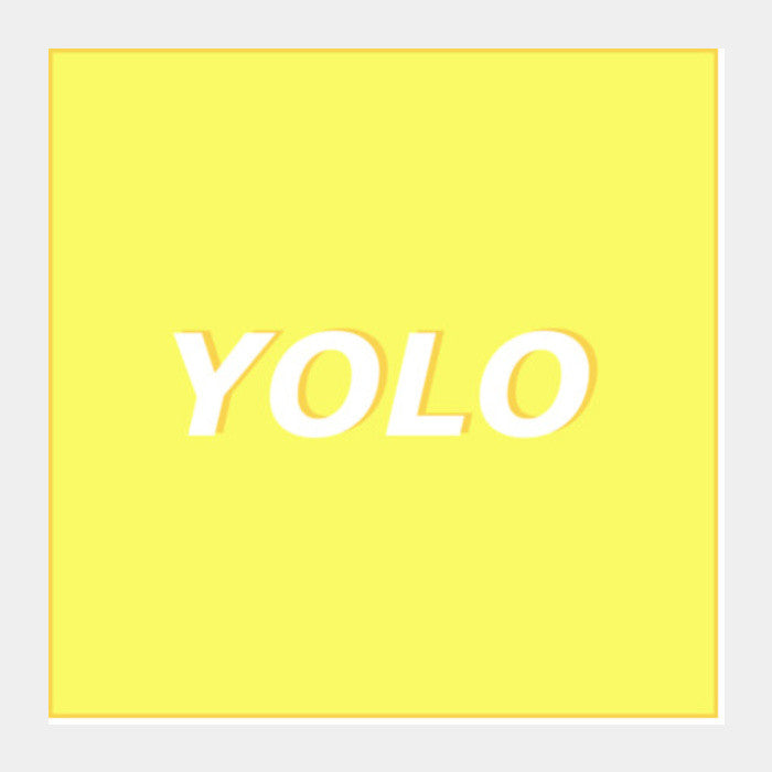 Yolo Square Art Prints