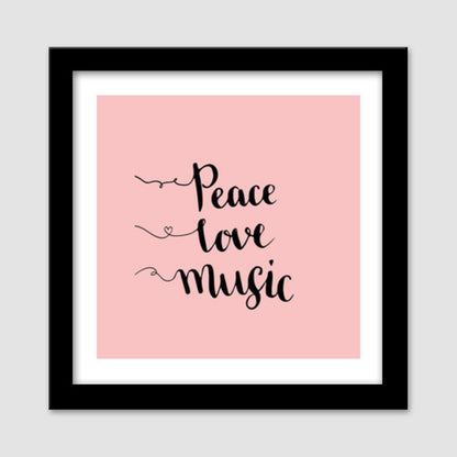 Peace Love Music Premium Square Italian Wooden Frames