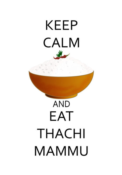 Keep Calm And Eat Thachi Mammu Wall Art