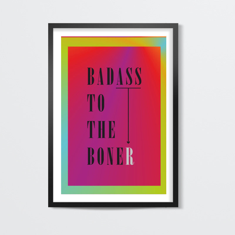 Badass to the bone Poster | Dhwani Mankad