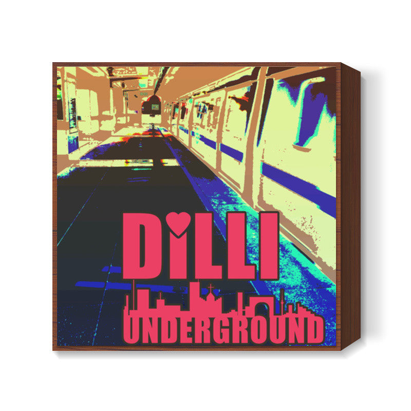 Dilli Underground Square Art Prints