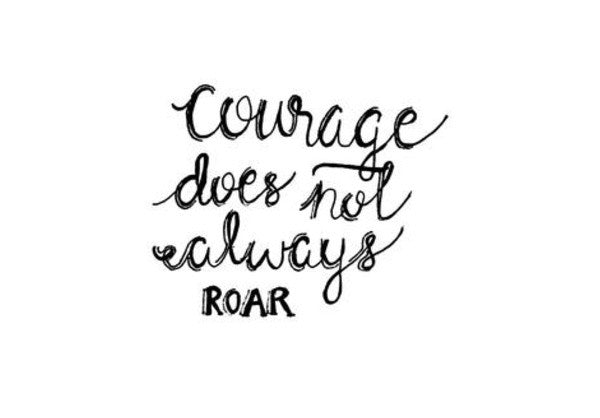 Wall Art, Courage Quote