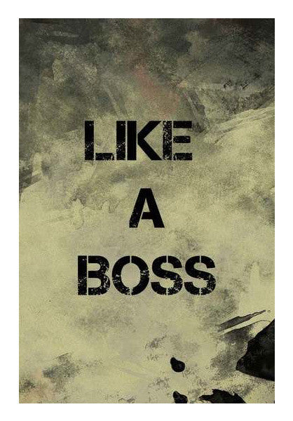 LIKE A BOSS... Art PosterGully Specials