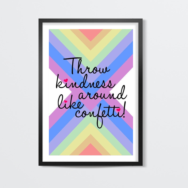 Spread love Kindness Framed – and Posters High-Quality poster - love Online All qoute Place Posters Buy in Wall Art| PosterGully One