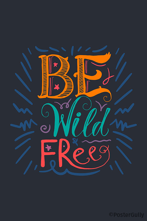 Wild And Free Artwork