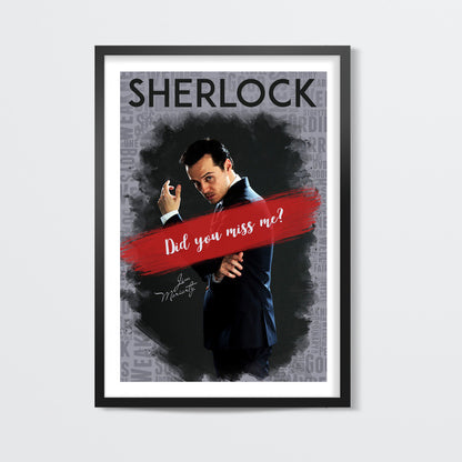 JIM MORIARTY | Sherlock Poster | Did you miss me? Wall Art