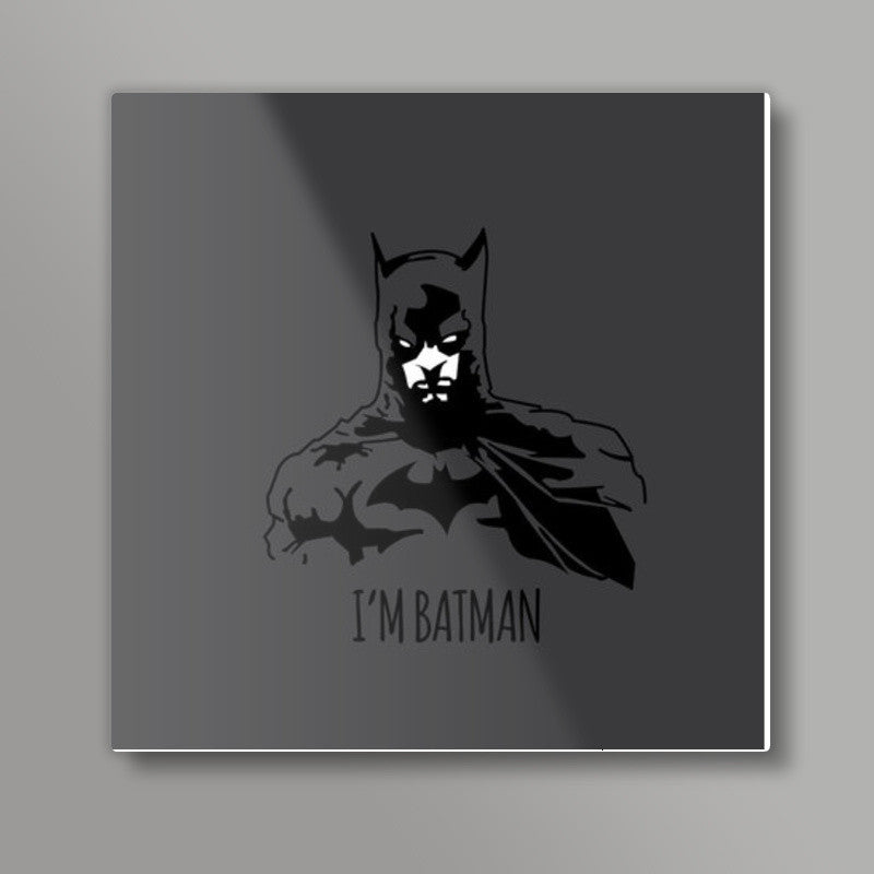 Im Batman Square Art Prints