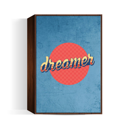 Dreamer Wall Art