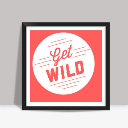 Wild Square Art Prints