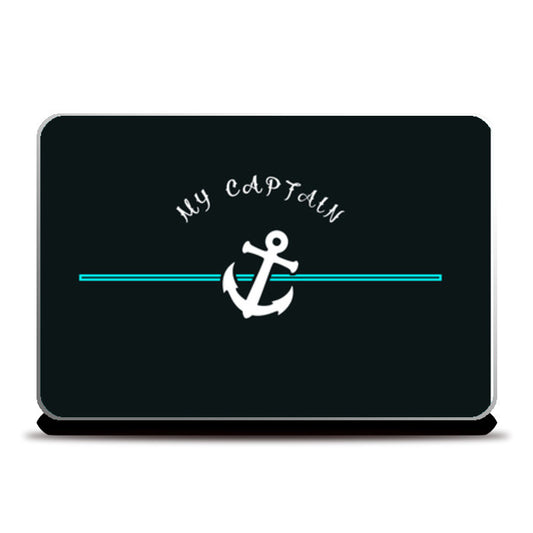 My Captain Laptop Skins