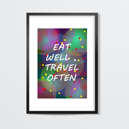 EAT WELL TRAVEL OFTEN Wall Art