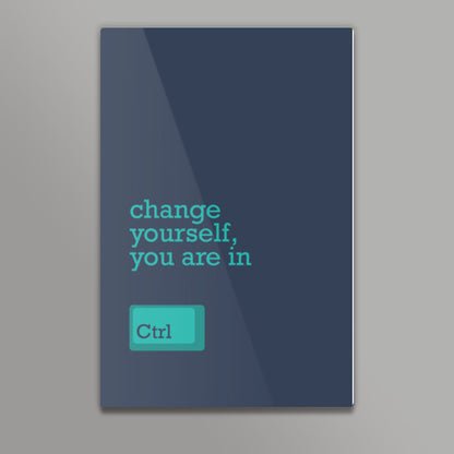 Change Yourself Wall Art