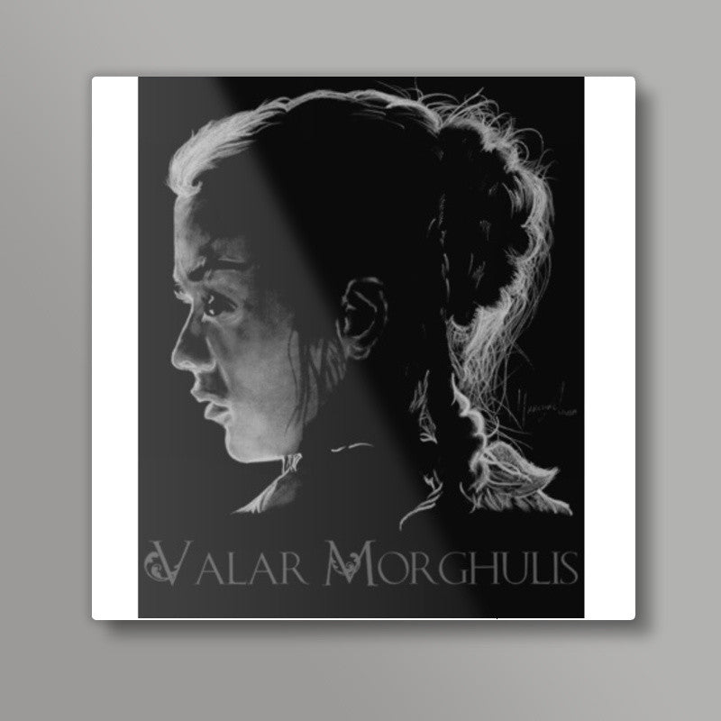 Arya Stark Valar Morghulis Square Art Prints