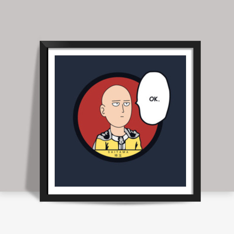 One Punch Man Saitama Ok Square Art Prints