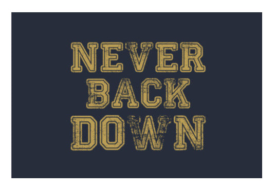 Never Back Down Art PosterGully Specials